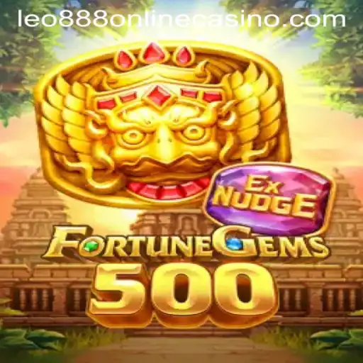 Discover the Thrilling World of FortuneGems500 at Leo888 Online Casino