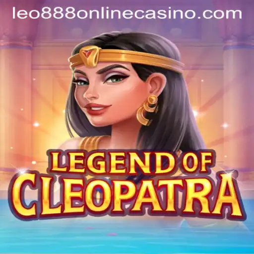 Unravel the Mystique of LegendOfCleopatra at LEO888 Online Casino