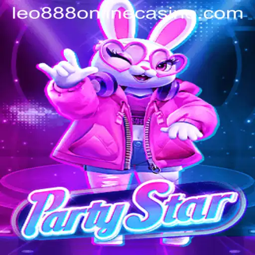 Discover the Thrills of PartyStar in the World of leo888 Online Casino