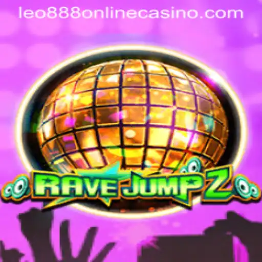 RaveJump2: A Thrilling Leap into the World of Leo888 Online Casino