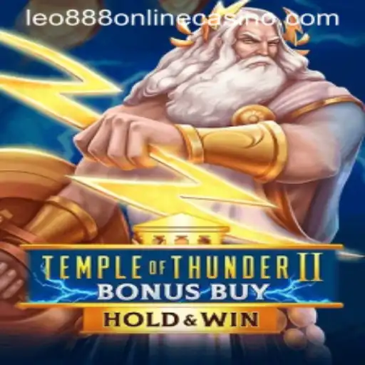 Discover the Excitement of TempleofThunderIIBonusBuy at leo888 Online Casino