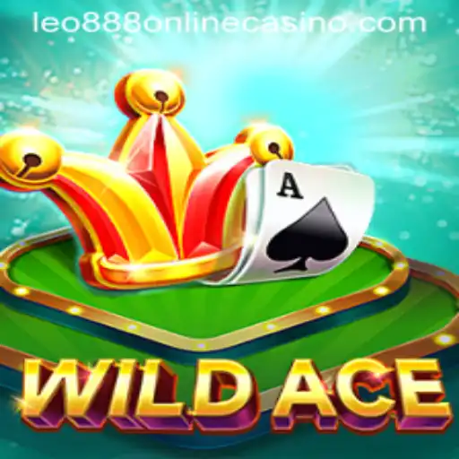 Dive into the Exciting World of WildAce at Leo888 Online Casino
