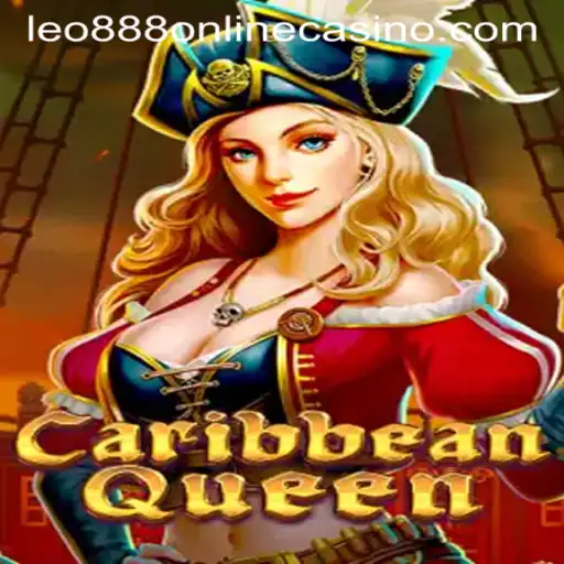 Discover the Exciting World of CaribbeanQueen at Leo888 Online Casino