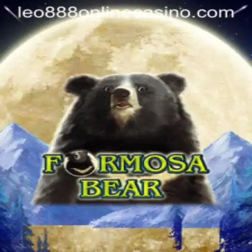 Exploring the Enchanting World of FormosaBear: A New Adventure in Leo888 Online Casino