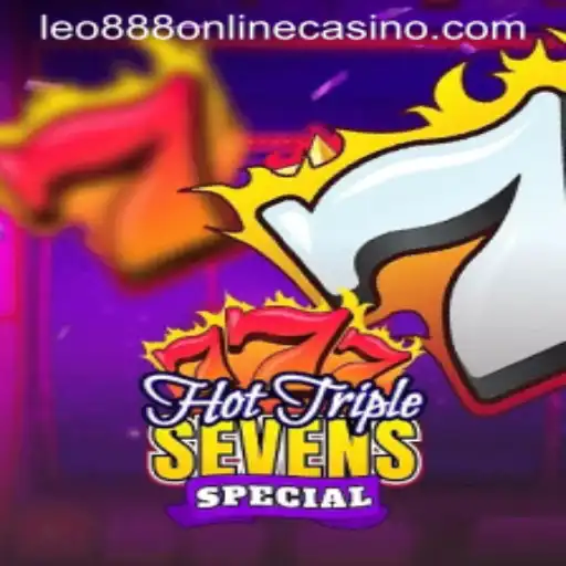 Discover the Excitement of HotTripleSevensSpecial at Leo888 Online Casino
