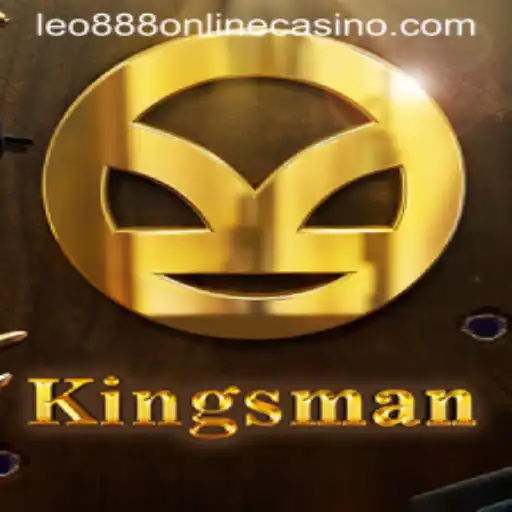 Exploring the Exciting World of Kingsman and Its Connection to Leo888 Online Casino