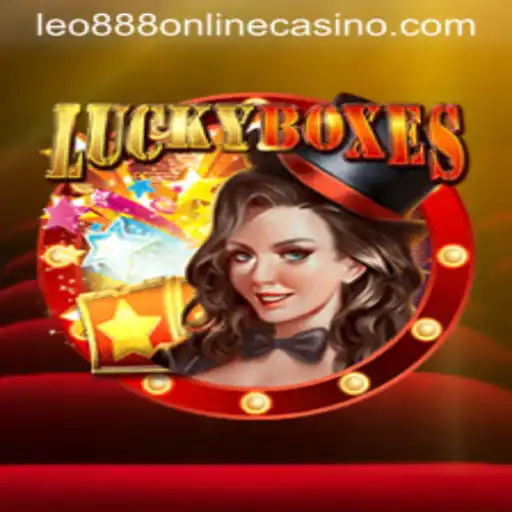 Explore the Thrilling World of LuckyBoxes at Leo888 Online Casino