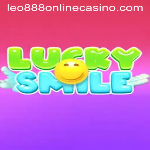 Exploring LuckySmile at Leo888 Online Casino