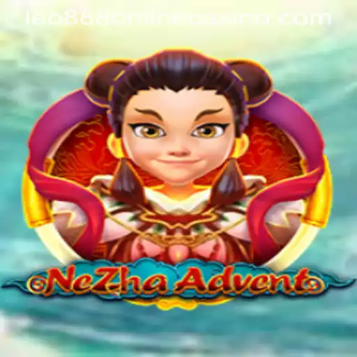 Exploring NeZhaAdvent: The Thrilling New Game at Leo888 Online Casino