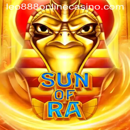 Discover the Thrills of SunofRa at Leo888 Online Casino