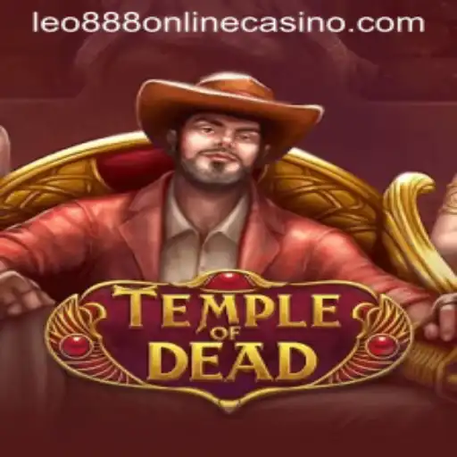 Explore TempleofDead: A Thrilling Casino Adventure on Leo888 Online Casino