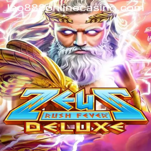 Experience the Excitement of ZeusRushFeverDeluxe at Leo888 Online Casino